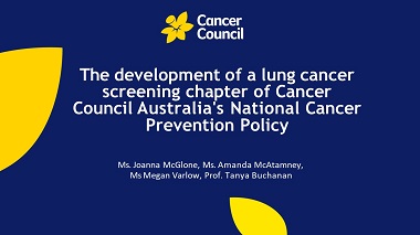The development of a new chapter of Cancer Council's National Cancer Prevention Policy on lung cancer screening in Australia.