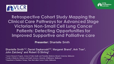 RETROSPECTIVE COHORT STUDY MAPPING THE CLINICAL CARE PATHWAYS FOR ADVANCED STAGE VICTORIAN NON-SMALL CELL LUNG CANCER PATIENTS: DETECTING OPPORTUNITIES FOR IMPROVED SUPPORTIVE AND PALLIATIVE CARE