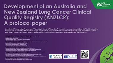 Development of an Australia and New Zealand Lung Cancer Clinical Quality Registry (ANZLCR): A protocol paper.